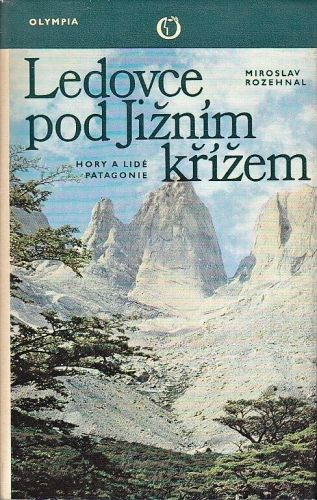 Ledovce pod Jiznim krizem - Rozehnal Miroslav | antikvariat - detail knihy