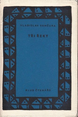 Tri reky - Vancura Vladislav | antikvariat - detail knihy