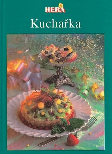 HERA Kucharka - kolektiv autoru | antikvariat - detail knihy