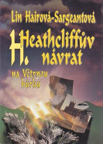 Heathcliffuv navrat na Vetrnou hurku - HairovaSargeantova Lin | antikvariat - detail knihy