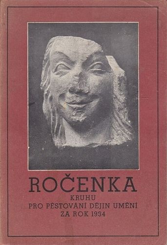 Rocenka Kruhu pro pestovani dejin umeni za rok 1934 | antikvariat - detail knihy