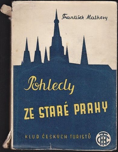 Pohledy ze stare Prahy - Mathesy Frantisek | antikvariat - detail knihy