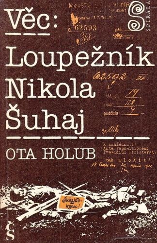 Vec Loupeznik Nikola Suhaj - Holub Ota | antikvariat - detail knihy