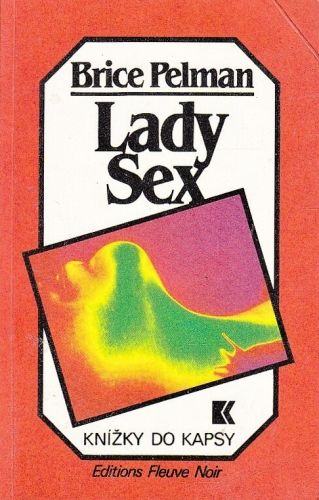 Lady Sex - Pelman Brice | antikvariat - detail knihy