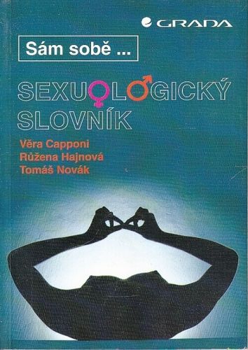 Sexuologicky slovnik - Novak Tomas Capponi Vera Hajnova Ruzena | antikvariat - detail knihy