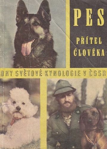 Pes pritel cloveka  Dny svetove kynologie v CSSR | antikvariat - detail knihy