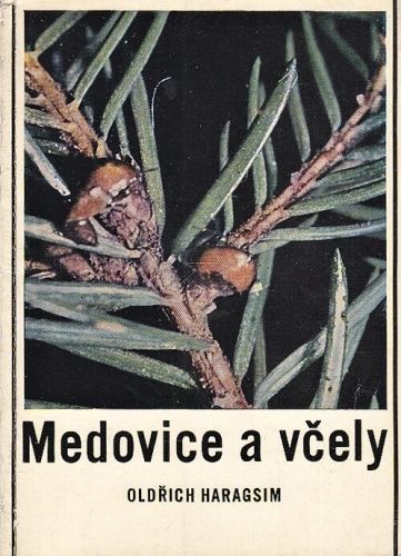 Medovice a vcely - Haragsim Oldrich | antikvariat - detail knihy