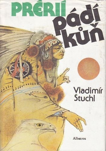Prerii padi kun - Stuchl Vladimir | antikvariat - detail knihy