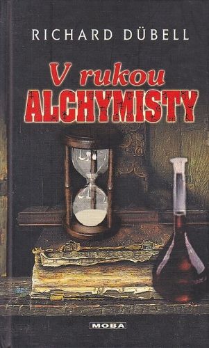 V rukou alchymisty - Dubell Richard | antikvariat - detail knihy