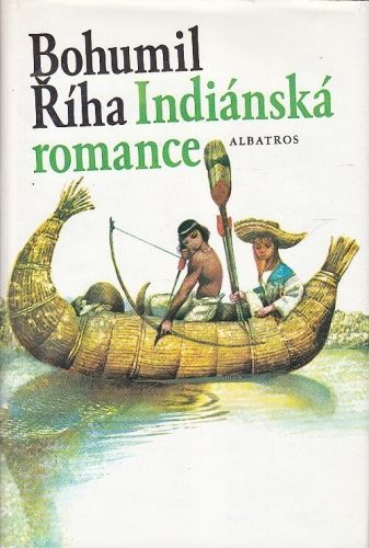 Indianska romance - Riha Bohumil | antikvariat - detail knihy