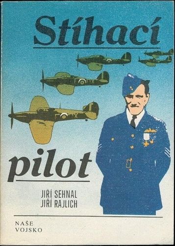 Stihaci pilot - Sehnal Jiri Rajlich Jiri | antikvariat - detail knihy
