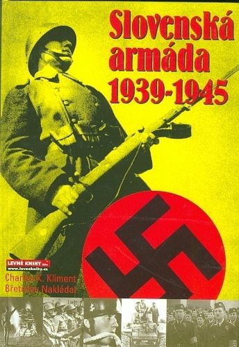 Slovenska armada 1939  1945 - Kliment Ch K Nakladal B | antikvariat - detail knihy