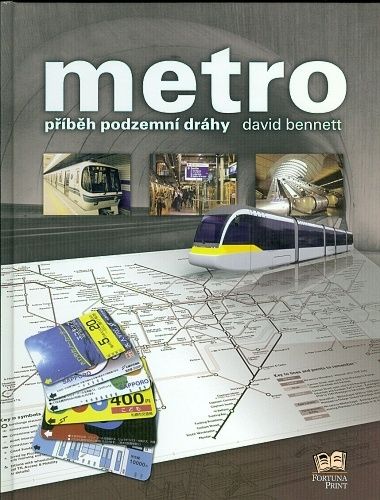 Metro  Pribeh podzemni drahy - Bennet David | antikvariat - detail knihy