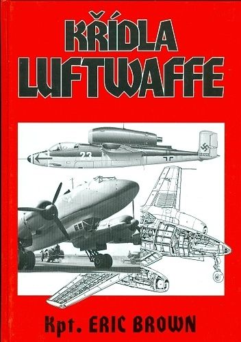 Kridla Luftwaffe - Brown Eric | antikvariat - detail knihy