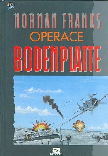 Operace Bodenplatte - Franks Norman | antikvariat - detail knihy