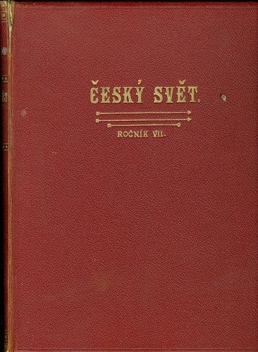 Cesky svet roc VII   I pololeti  zari 1910  brezen 1911obrazovy tydenik - Hipman Karel  vede | antikvariat - detail knihy