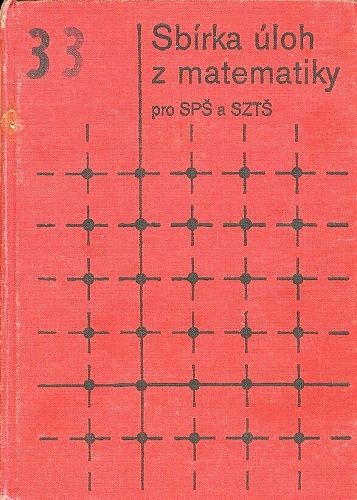 Sbirka uloh z matematiky pro SPS a SZTS | antikvariat - detail knihy