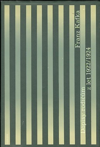 Dopisy rodicum z let 19221924 - Kafka Franz | antikvariat - detail knihy