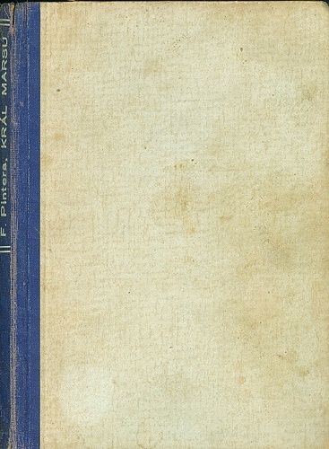 Kral Marsu  Vesmirovy roman budoucich casu - Pintera Frantisek | antikvariat - detail knihy