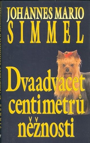 Dvaadvacet centimetru neznosti - Simmel Johannes Mario | antikvariat - detail knihy