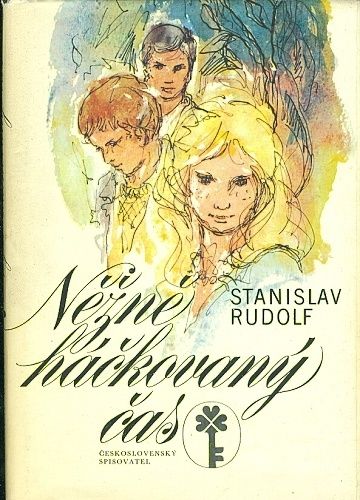 Nezne hackovany cas - Rudolf Stanislav | antikvariat - detail knihy