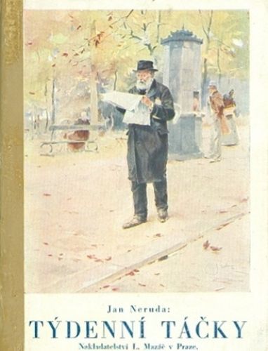 Tydenni tacky  Vybor feuilletonu z let 1863  1865 - Neruda Jan | antikvariat - detail knihy