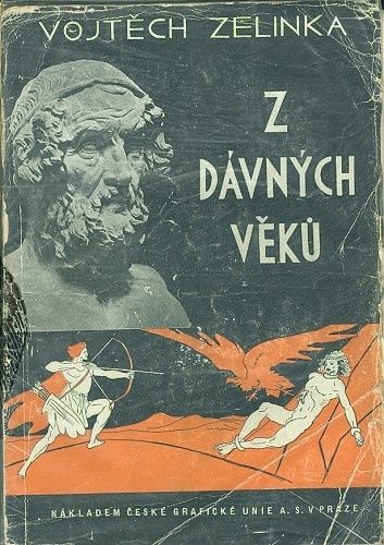 Z davnych veku recka mythologie - Zelinka Vojtech | antikvariat - detail knihy