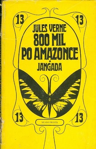 800 mil po Amazonce Jangada - Verne Jules | antikvariat - detail knihy