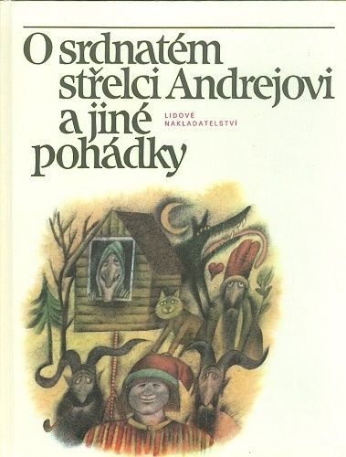 O srdnatem strelci Andrejovi a jine pohadky | antikvariat - detail knihy