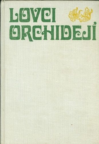 Lovci orchideji - Flos Frantisek | antikvariat - detail knihy