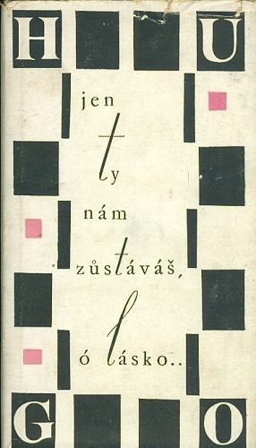 Jen ty nam zustavas o lasko - Hugo Victor | antikvariat - detail knihy