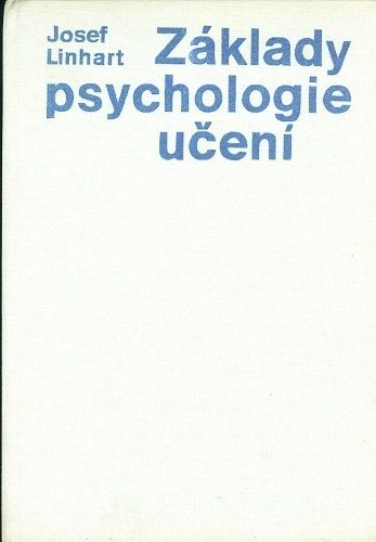 Zaklady psychologie uceni - Linhart Josef | antikvariat - detail knihy