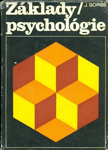 Zaklady psychologie - Boros J | antikvariat - detail knihy