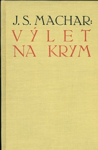 Vylet na Krym - Machar Josef Svatopluk | antikvariat - detail knihy