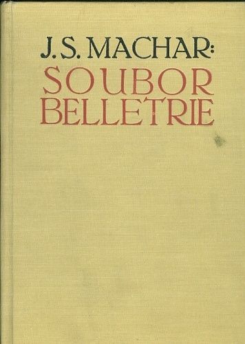 Soubor belletrie - Machar Josef Svatopluk | antikvariat - detail knihy