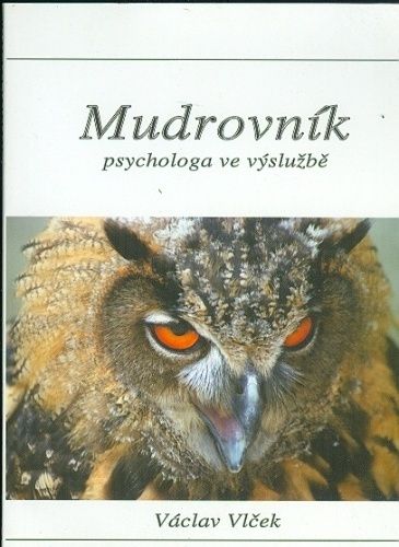 Mudrovnik psychologa ve vysluzbe - Vlcek Vaclav | antikvariat - detail knihy