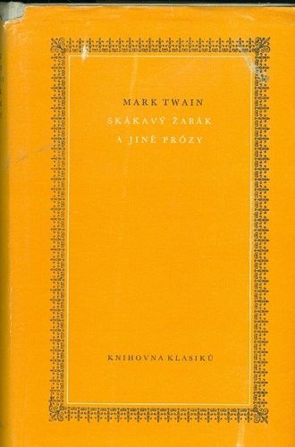 Skakavy zebrak a jine prozy - Twain Mark | antikvariat - detail knihy