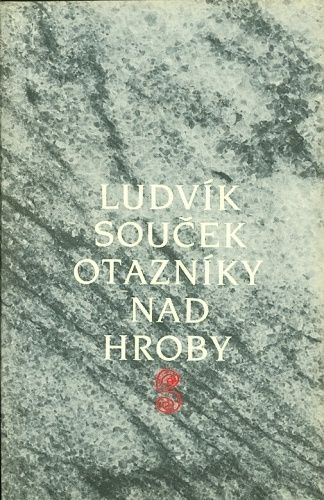 Otazniky nad hroby - Soucek Ludvik | antikvariat - detail knihy