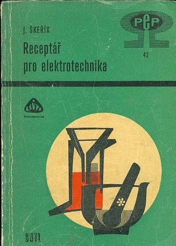 Receptar pro elektrotechnika - Skerik J | antikvariat - detail knihy