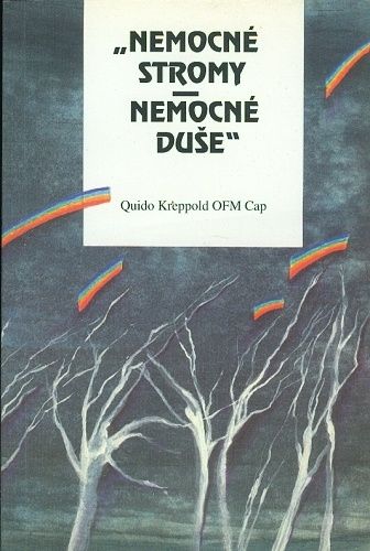 Nemocne stromy Nemocne duse - Kreppold Quido | antikvariat - detail knihy
