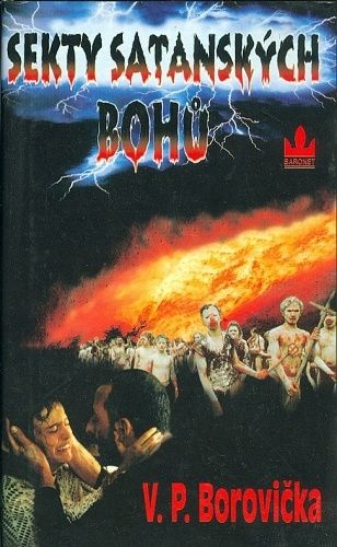 Sekty satanskych bohu - Borovicka V P | antikvariat - detail knihy