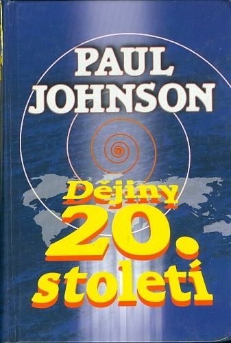 Dejiny 20 stoleti - Johnson Paul | antikvariat - detail knihy