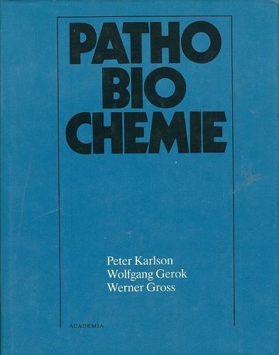 Pathobiohemie - Karlson  Gerok  Gross | antikvariat - detail knihy