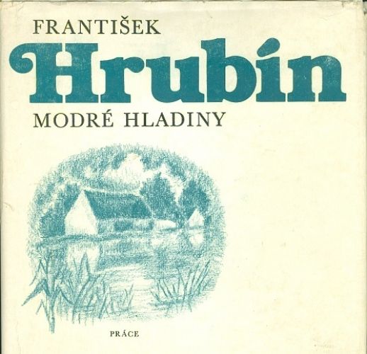 Modre hladiny - Hrubin Frantisek | antikvariat - detail knihy