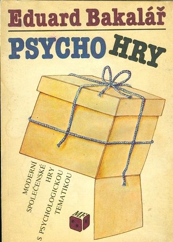 Psychohry - Bakalar Eduard | antikvariat - detail knihy
