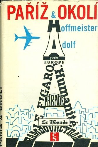 Pariz a okoli - Hoffmeister Adolf | antikvariat - detail knihy