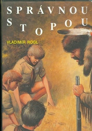 Spravnou stopou - Rogl Vladimir | antikvariat - detail knihy