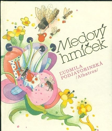 Medovy hrnicek - Podjavorinska Ludmila | antikvariat - detail knihy