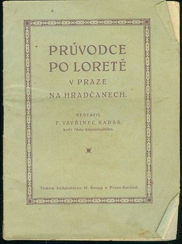 Pruvodce po Lorete v Praze na Hradcanech - Rabas Vavrinec | antikvariat - detail knihy