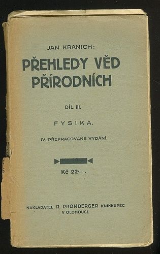 Prehledy ved prirodnich dil III  Fysika - Kranich Jan | antikvariat - detail knihy